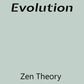 Evolution Paint - Zen Theory